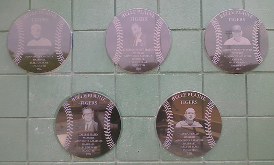 Check out the new Belle Plaine Tiger State Hall of Fame plaques, to the right of the concession stand at Tiger Park.  From left to right:  Fred Keup, Sr. (1966), Joe Hahn (1982), Jerome "Omy" Hahn (1984), Gene O'Brien (1994), Gerry "Mize" Meyer (1997).